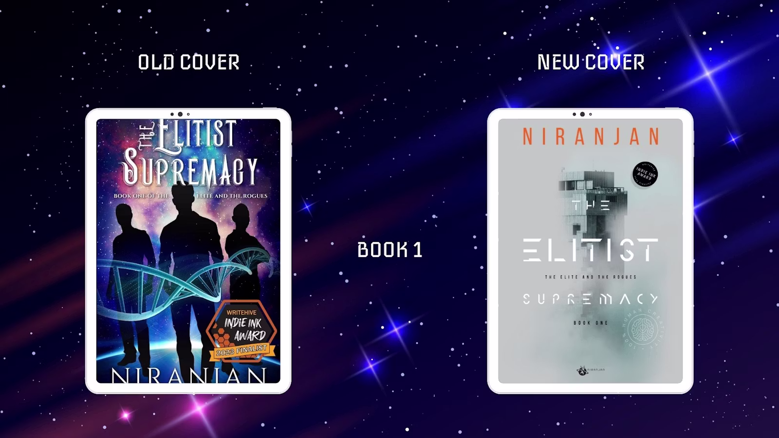 A graphic showing two book covers. Both are for The Elitist Supremacy by Niranjan. The first, which has shadowy figures and a starry background is the old cover. The new cover, the other one, is white and has a tall building.